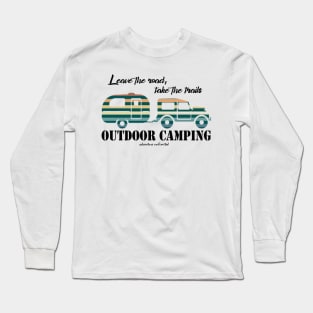 leave the road, take the trails - outdoor camping Long Sleeve T-Shirt